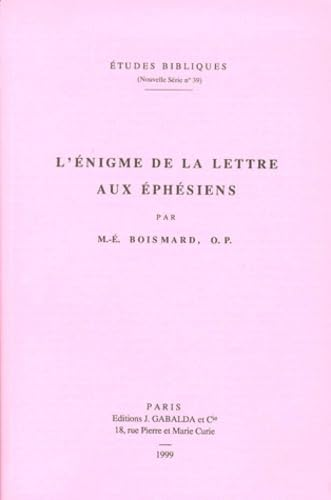 L'Enigme de la lettre aux Ephésiens