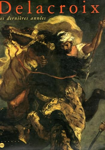 Delacroix : les dernières années