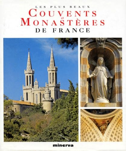 Les Plus beaux couvents et monastères de France