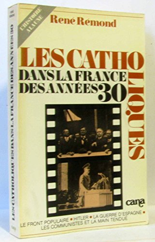 Les Catholiques dans la France des années 30