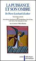 La Puissance et son ombre: de Pierre Lombard à Luther