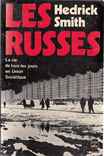 Les Russes : La vie de tous les jours en Union soviétique