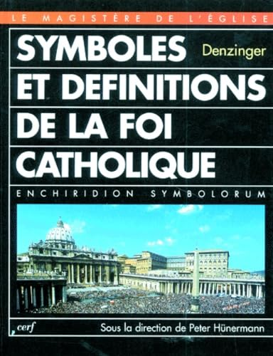 Symboles et définitions de la foi catholique