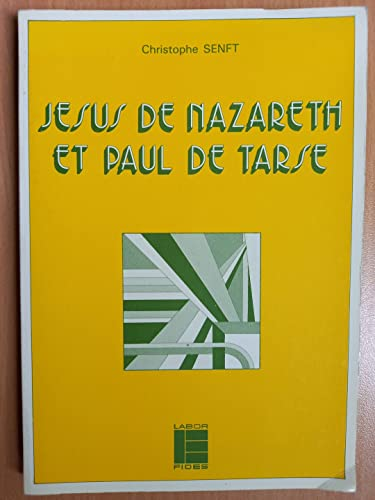 Jésus de Nazareth et Paul de Tarse