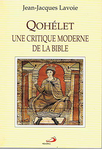Qohélet: une critique moderne de la Bible