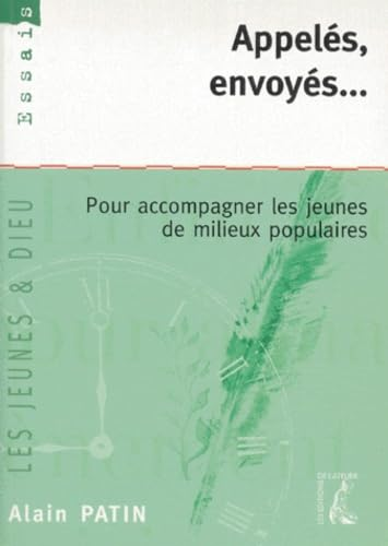 Appelés, envoyés... pour accompagner les jeunes de milieux populaires