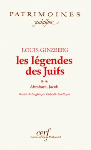 Les Légendes des juifs: Abraham, Jacob