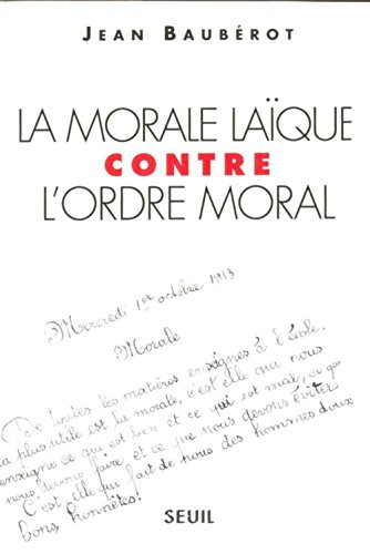 La Morale laïque contre l'Ordre moral