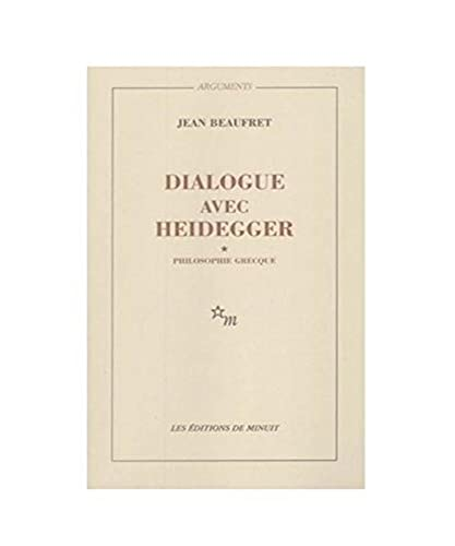 Dialogue avec Heidegger1 - Philosophie grecque
