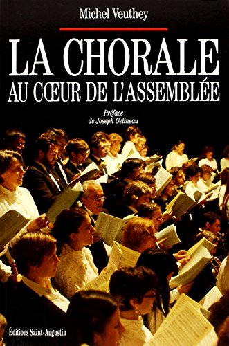 La Chorale au coeur de l'assemblée