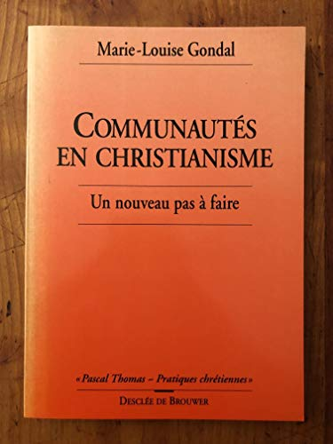 Communautés en christianisme: un nouveau pas à faire