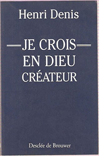 Je crois en Dieu créateur