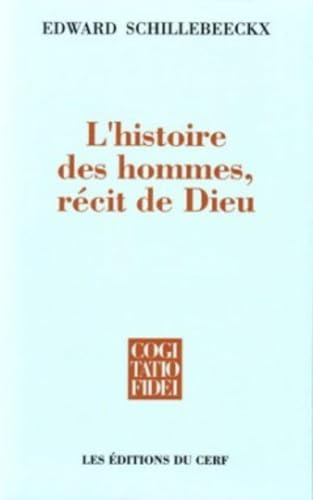 L'histoire des hommes, récit de Dieu