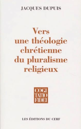 Vers une théologie chrétienne du pluralisme religieux