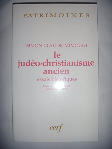 Le Judéo-christianisme ancien: essais historiques