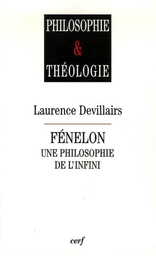 Fénelon, une philosophie de l'infini