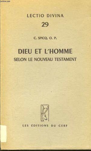Dieu et l'homme selon le Nouveau Testament