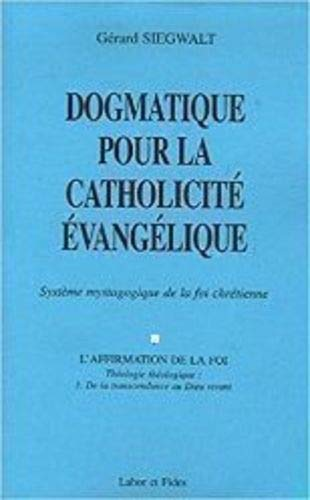 Dogmatique pour la catholicité de la foi chrétienne: système mystagogique de la foi chrétienne: III - L'Affirmation de la foi . 1 Cosmologie théologique : Sciences et philosophie de la nature