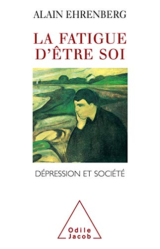 La Fatigue d'être soi: dépression et société