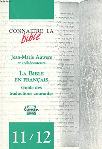 La Bible en français: guide des traductions courantes