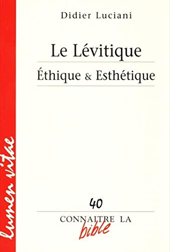 Le Lévitique : Ethique et esthétique