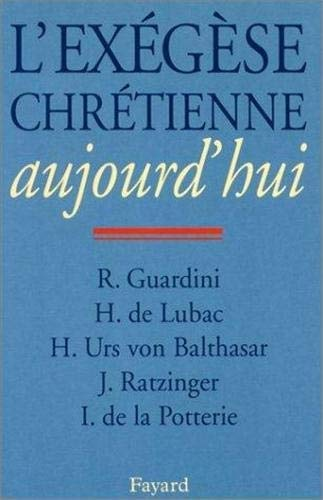 L'Exégèse aujourd'hui