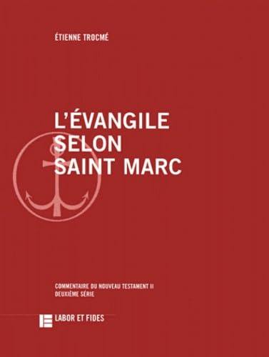 L'Evangile selon saint Marc