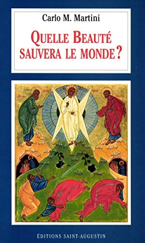 Quelle beauté sauvera le monde ? : lettre pastorale pour l'an 2000