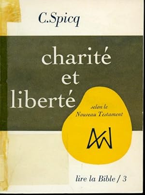 Charité et liberté selon le Nouveau Testament