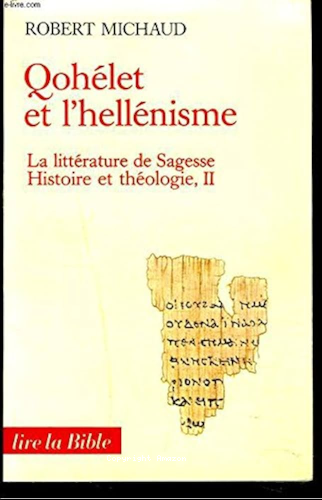 La Littérature de sagesse. Histoire et théologie II