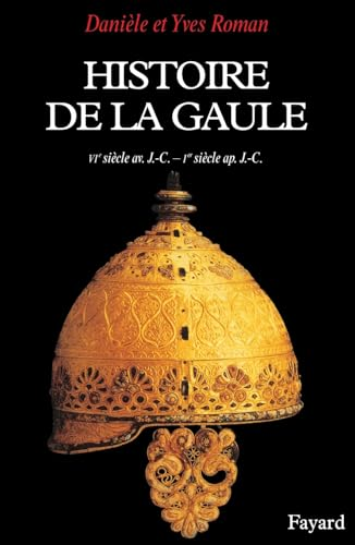Histoire de la Gaule: VIè siècle av. J.-C. - 1er siècle ap. J.-C. : une confrontation culturelle