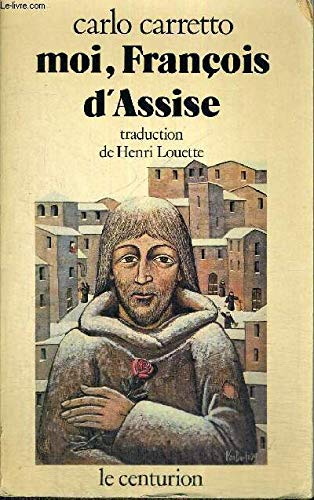 Moi, François d'Assise