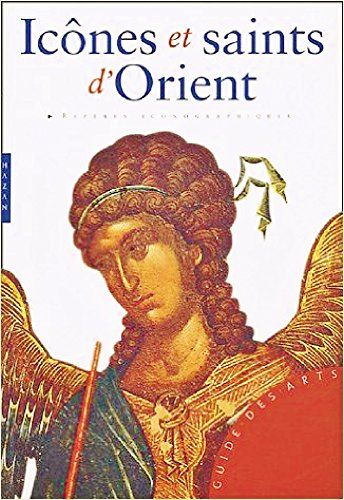 Icônes et saints d'Orient