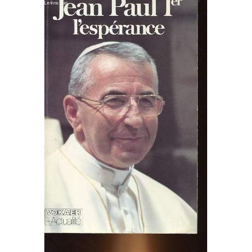 Jean-Paul Ier, l'espérance