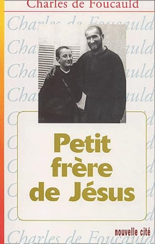 Extraits des saints Evangiles sur l'imitation de Notre Seigneur, l'amour du prochain, la pauvreté et l'abjection (1890). Essai pour tenir compagnie à Notre Seigneur Jésus (1900) Petit frère de Jésus.