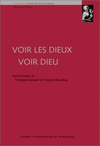 Voir les Dieux et voir Dieu