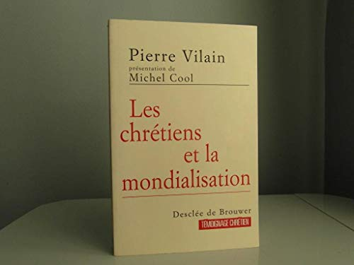 Les Chrétiens et la mondialisation