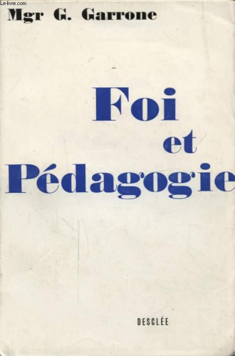 Foi et pédagogie : Pastorale et catéchèse