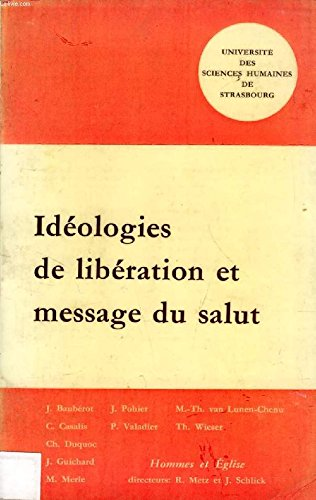 Idéologies de libération et message du salut