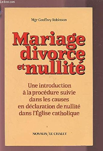 Mariage, divorce et nullité : Une introduction à la procédure suivie pour les causes en déclaration