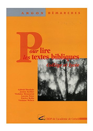 Pour lire les textes bibliques : Collèges et lycées
