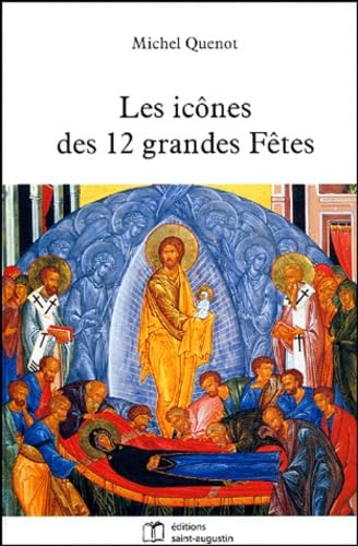 Les Icônes des 12 grandes Fêtes