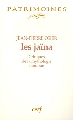 Les Jaïna : Critiques de la mythologie hindoue