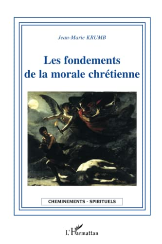 Les Fondements de la morale chrétienne