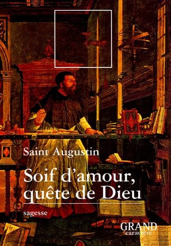 Soif d'amour, quête de Dieu