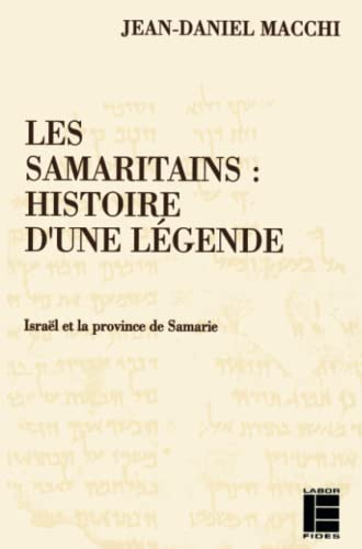 Les Samaritains: histoire d'une légende