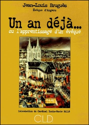 Un an déjà...l'apprentissage d'un évêque