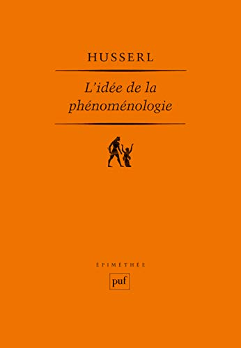 L'Idée de la phénoménologie : cinq leçons