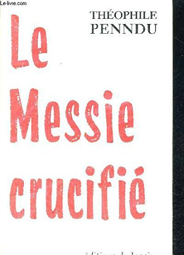 Le Messie crucifié
