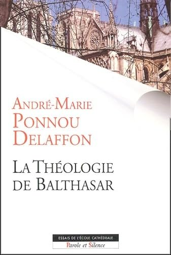 La Théologie de Balthasar